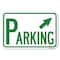 Signmission Parking with Arrow Pointing to Top Right Heavy-Gauge Aluminum Sign, 12" x 18", A-1218-23344 A-1218-23344 - alternate 1